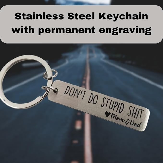 Pretty Inappropriate Don't Do Stupid Shit Metal Keychain