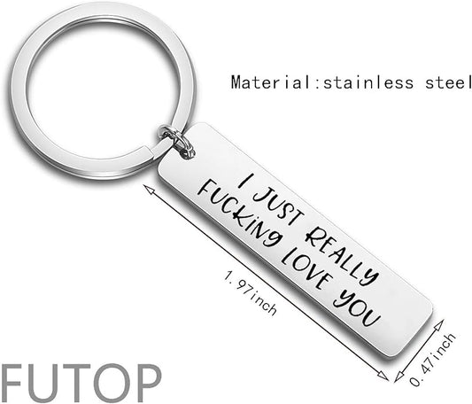 FUTOP I Just Really Fucking Love You Keychain for Boyfriend, Girlfriend Long Distance Gift